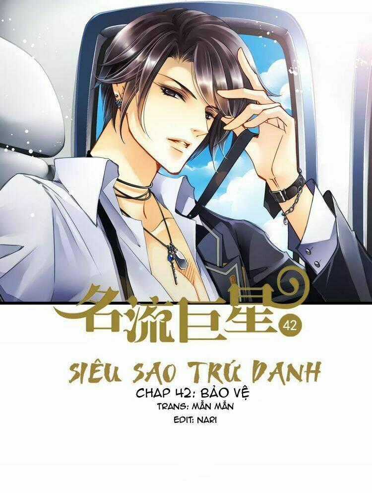 Siêu Sao Trứ Danh - Chapter 42 - Trang 1