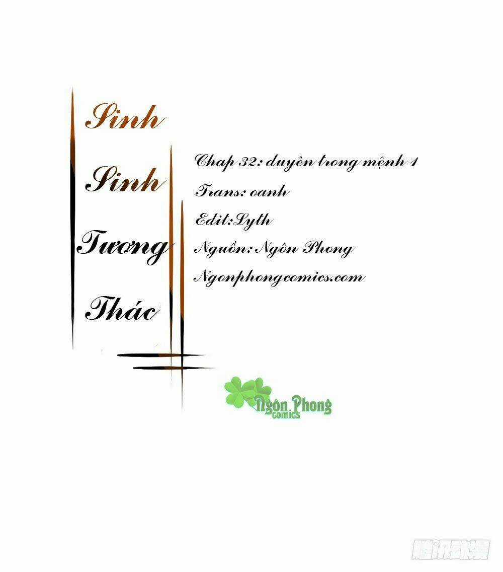 Sinh Sinh Tương Thác - Chapter 32 - Trang 5