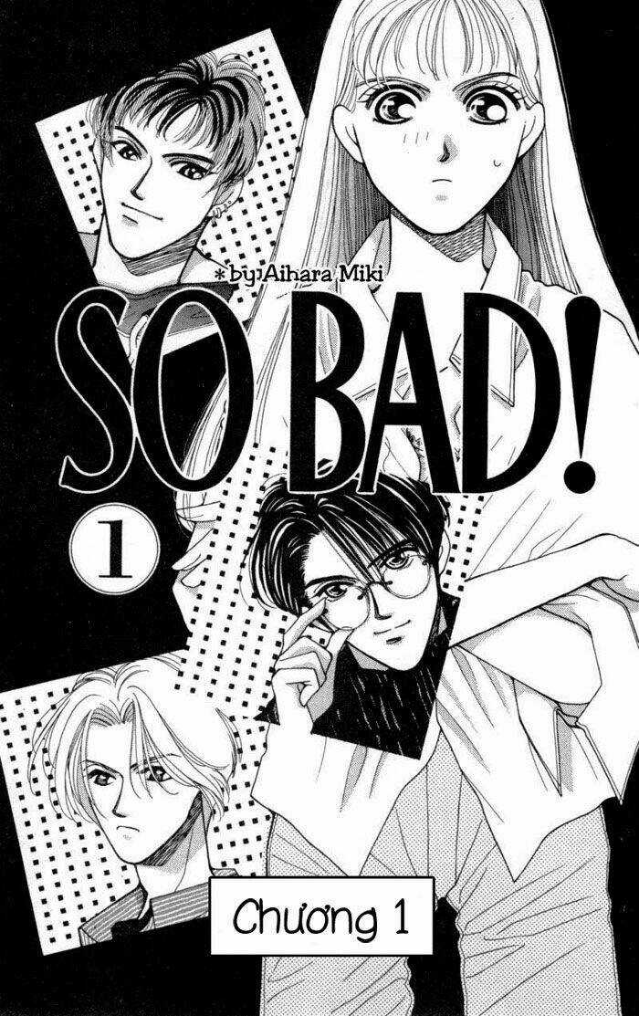 So Bad! - Chapter 1.1 - Trang 2