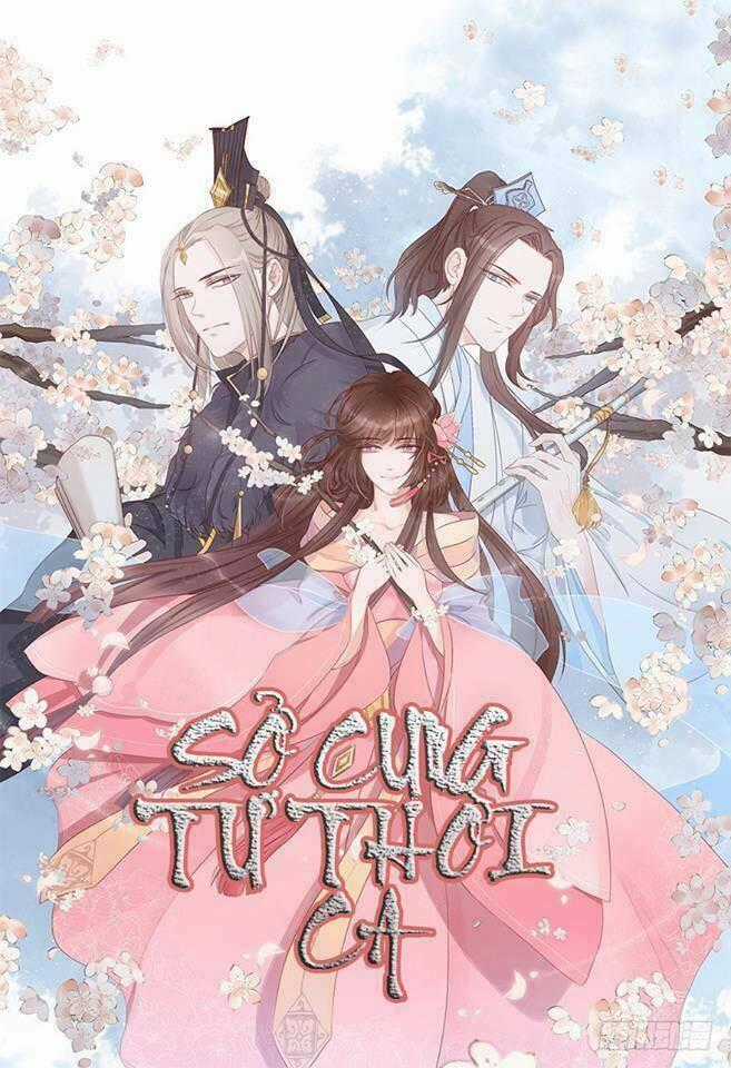 Sở Cung Tứ Thời Ca - Chapter 3 - Trang 1