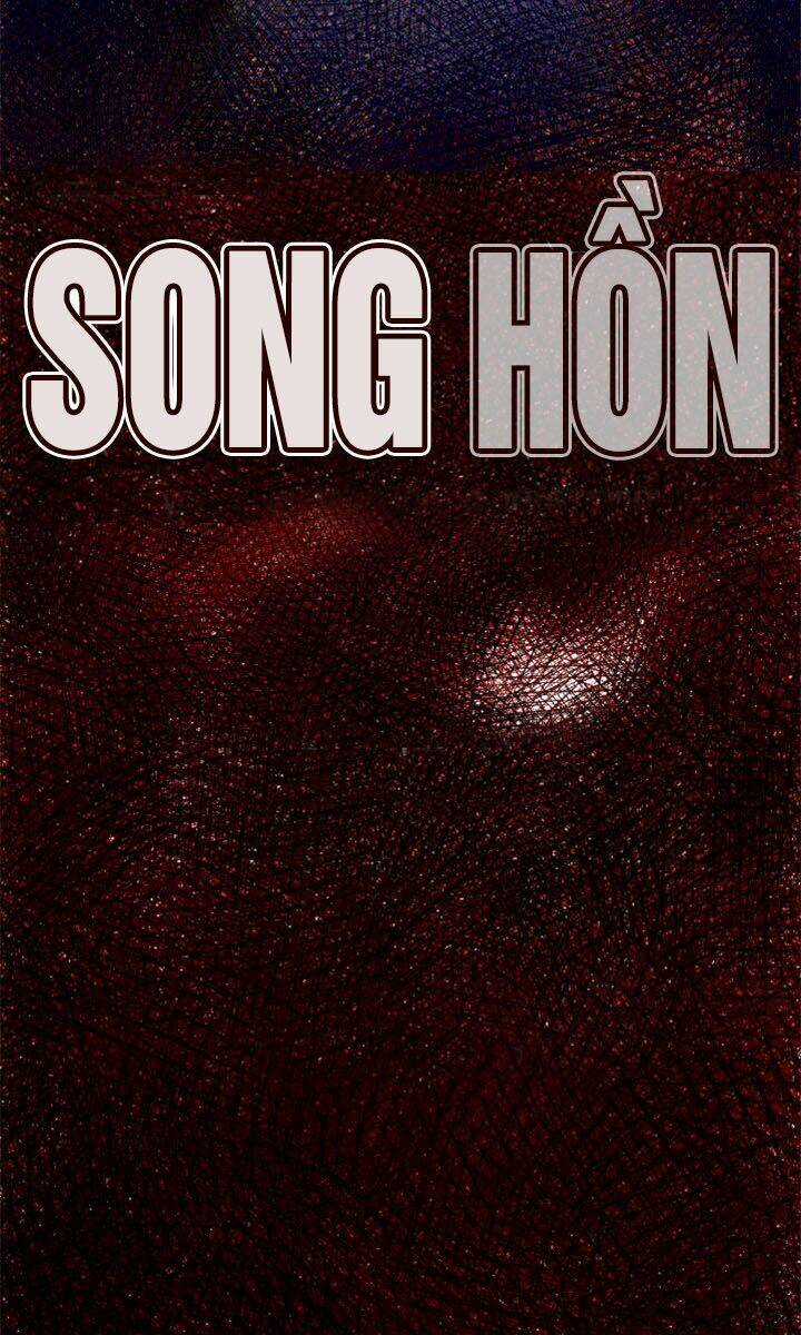 Song Hồn - Chapter 10 - Trang 5