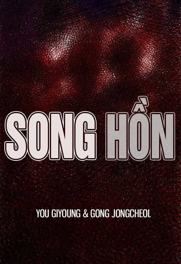 Song Hồn - Chapter 5 - Trang 2