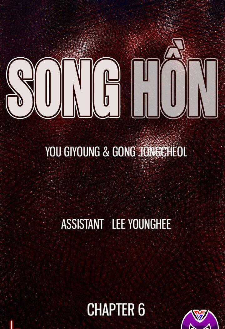 Song Hồn - Chapter 6 - Trang 2
