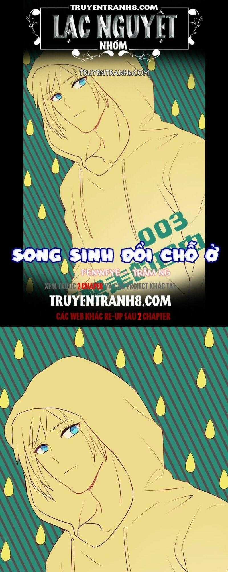 Song Sinh Đổi Chỗ Ở - Chapter 3 - Trang 1