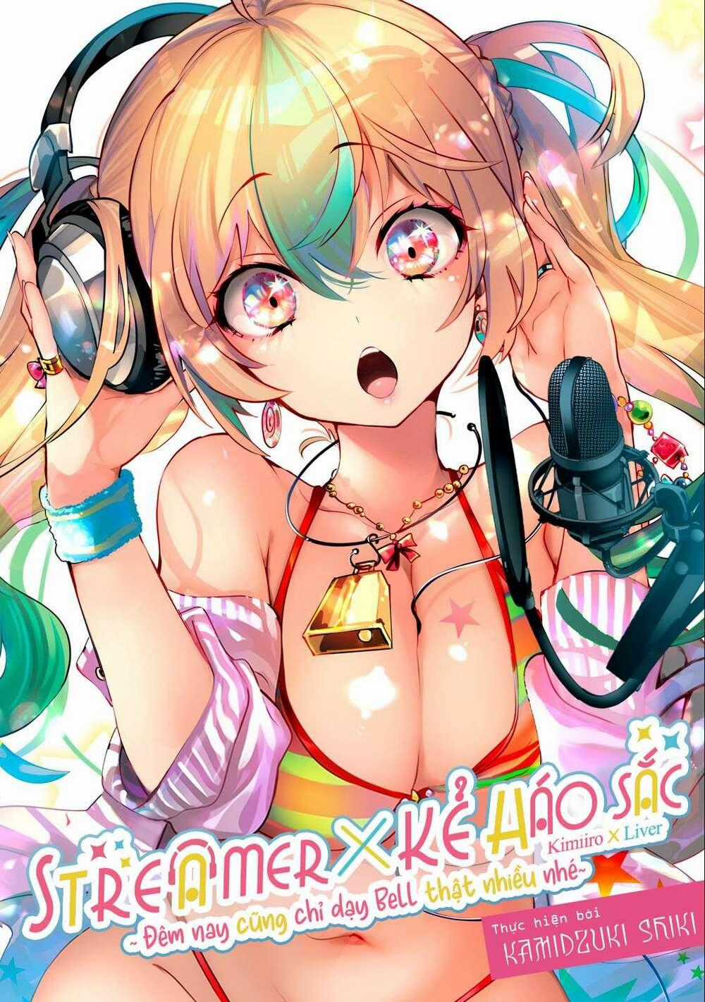 Streamer X Kẻ Háo Sắc - Chapter 1 - Trang 1