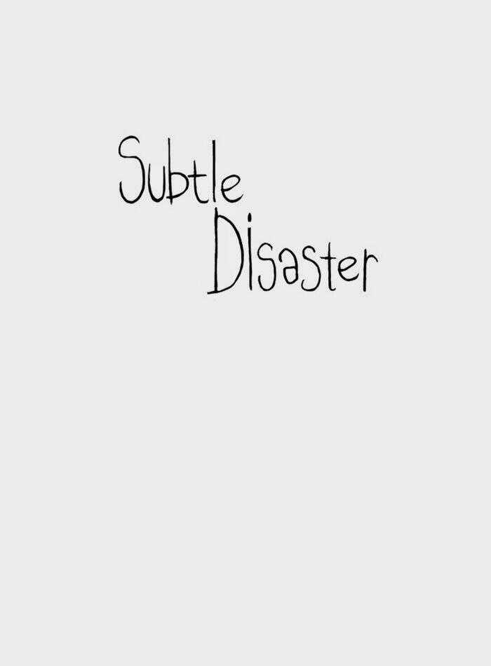 Subtle Disaster - Chapter 10 - Trang 22