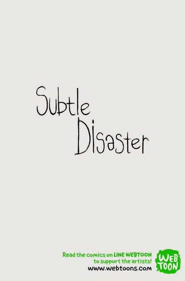Subtle Disaster - Chapter 21 - Trang 24