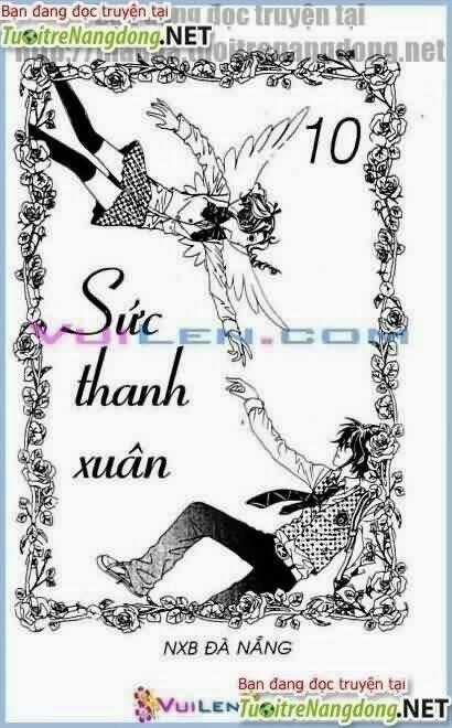 Sức Thanh Xuân - Chapter 10 - Trang 2