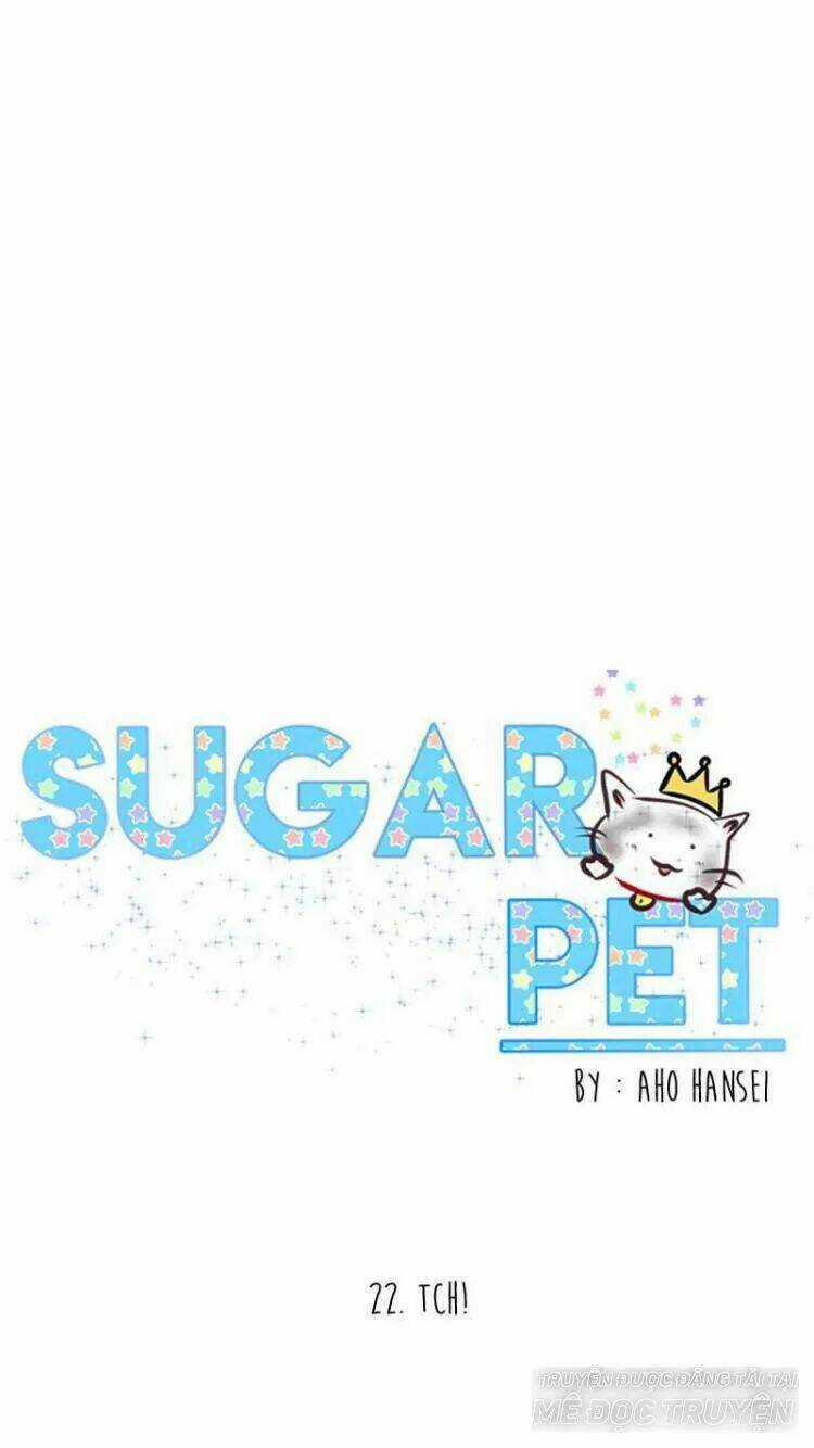 Sugar Pet - Chapter 22 - Trang 26
