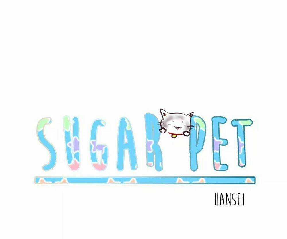 Sugar Pet - Chapter 5 - Trang 22
