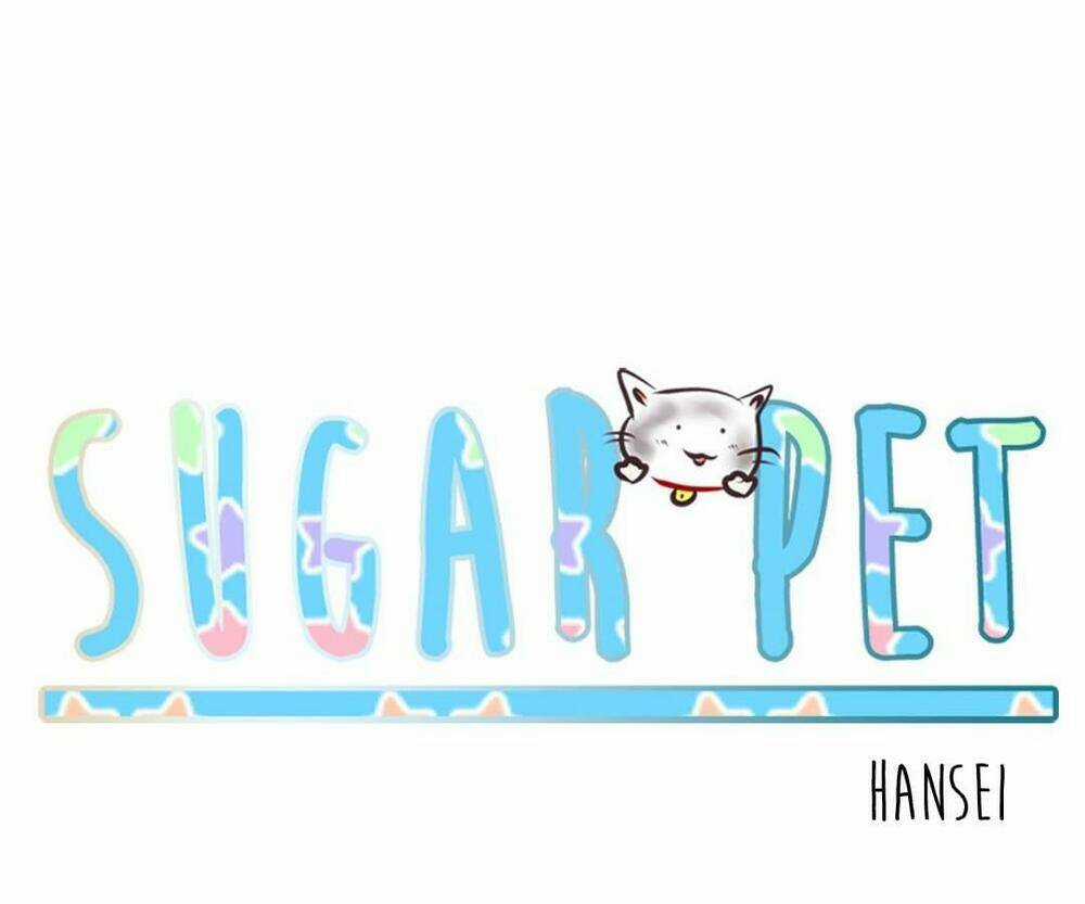 Sugar Pet - Chapter 8 - Trang 11