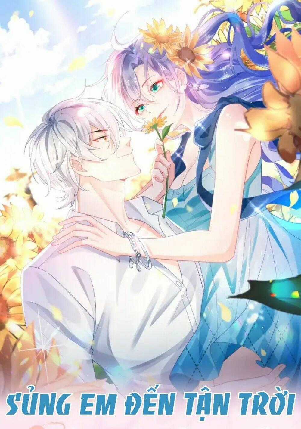 Sủng Em Đến Tận Trời - Chapter 3 - Trang 1