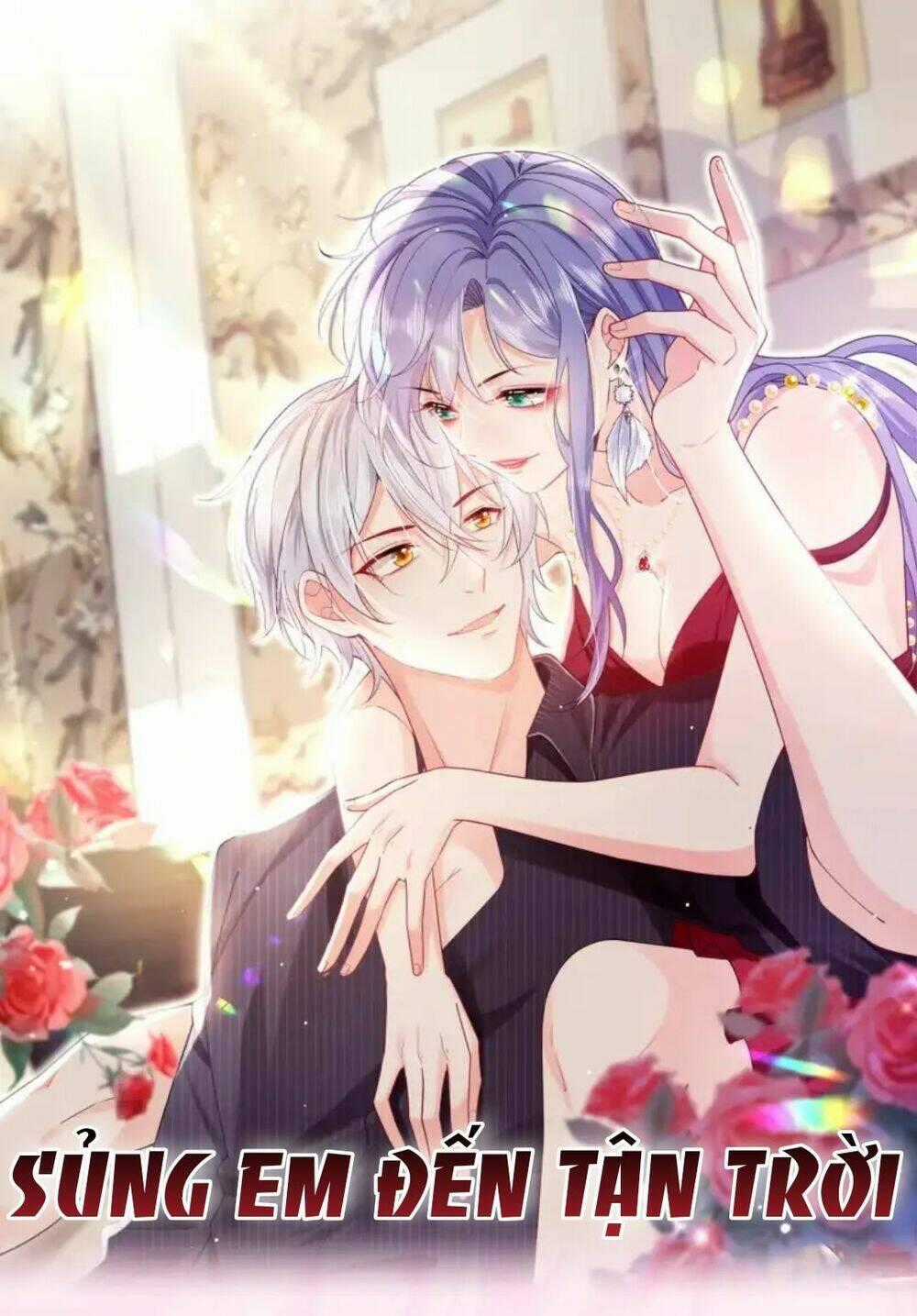 Sủng Em Đến Tận Trời - Chapter 9 - Trang 1