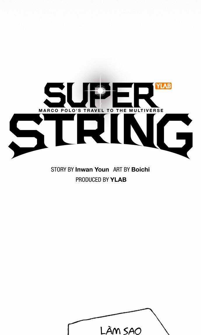 Super String - Du Hành Đa Vũ Trụ - Chapter 10 - Trang 10