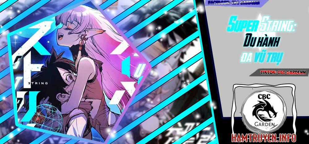 Super String - Du Hành Đa Vũ Trụ - Chapter 11 - Trang 2