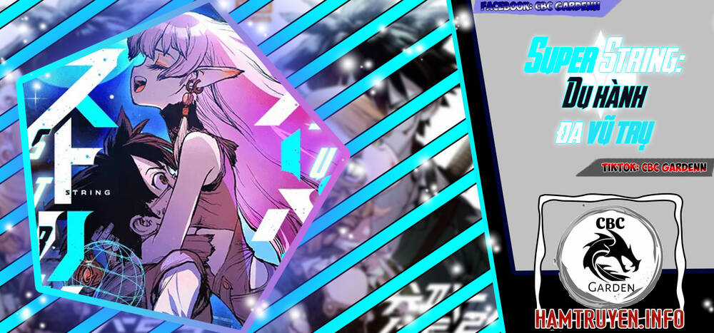 Super String - Du Hành Đa Vũ Trụ - Chapter 8 - Trang 2