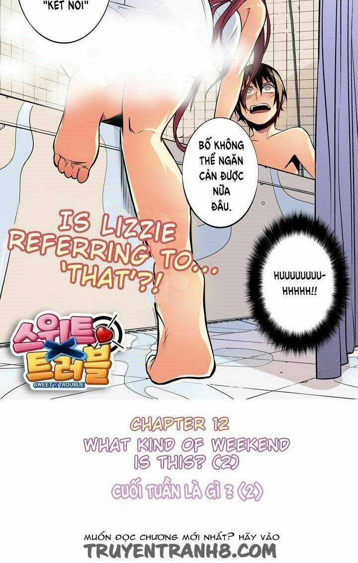 Sweet X Trouble - Chapter 13 - Trang 6