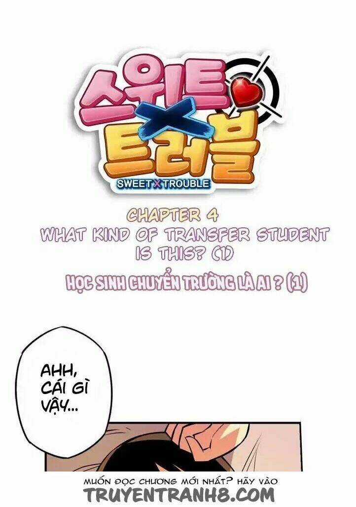 Sweet X Trouble - Chapter 4 - Trang 11