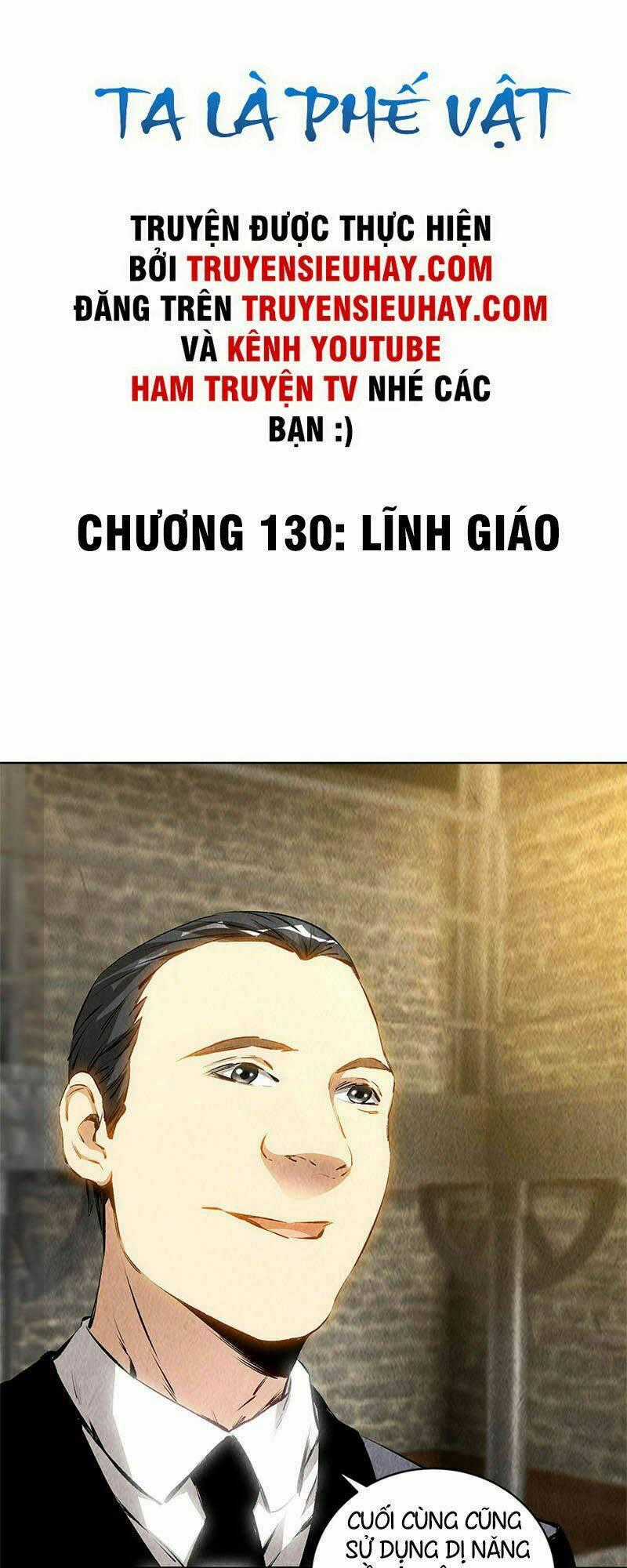 Ta Là Phế Vật - Chapter 130 - Trang 2