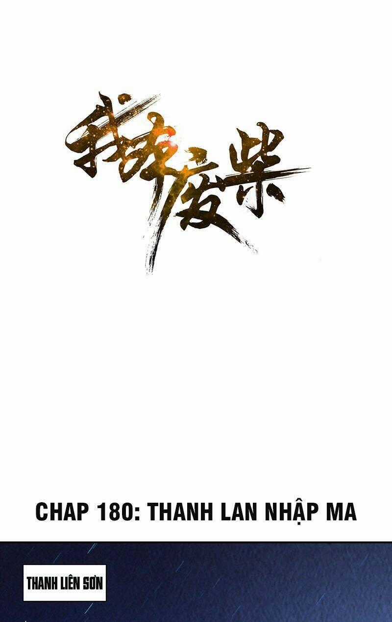 Ta Là Phế Vật - Chapter 180 - Trang 2