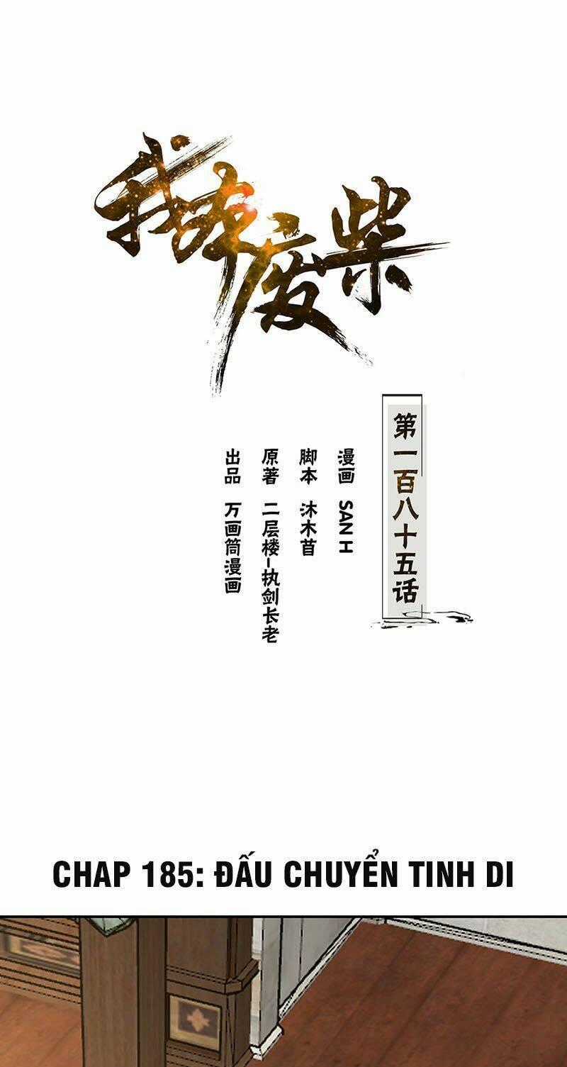 Ta Là Phế Vật - Chapter 185 - Trang 1