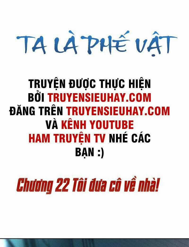 Ta Là Phế Vật - Chapter 22 - Trang 2