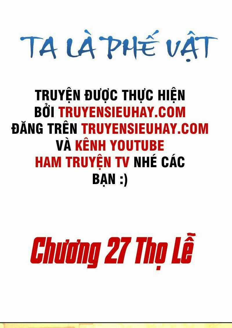 Ta Là Phế Vật - Chapter 27 - Trang 2