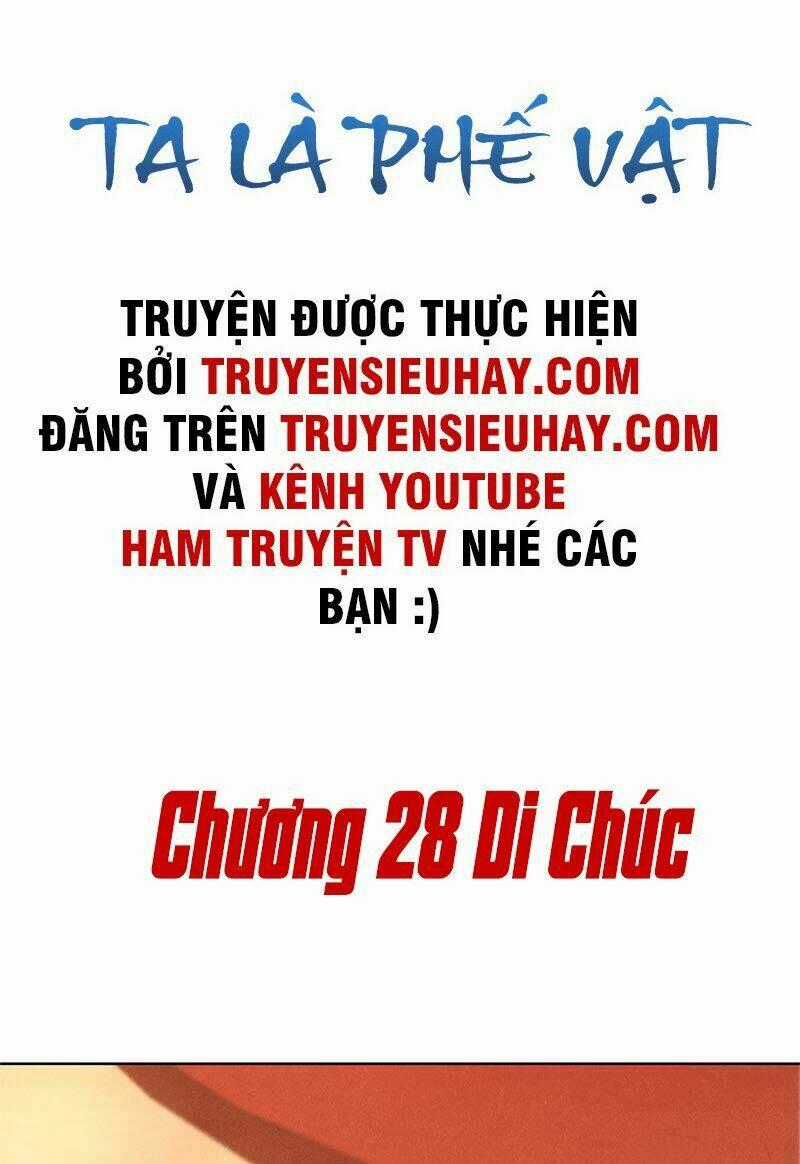 Ta Là Phế Vật - Chapter 28 - Trang 2