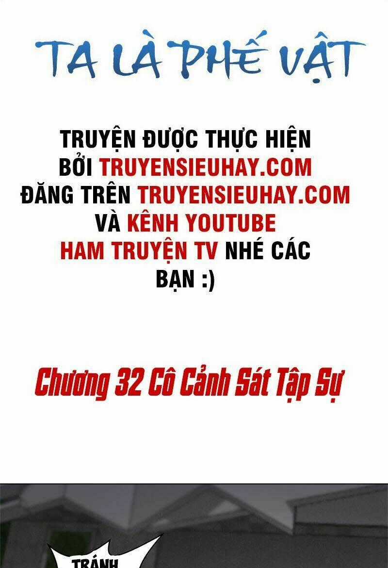 Ta Là Phế Vật - Chapter 32 - Trang 2