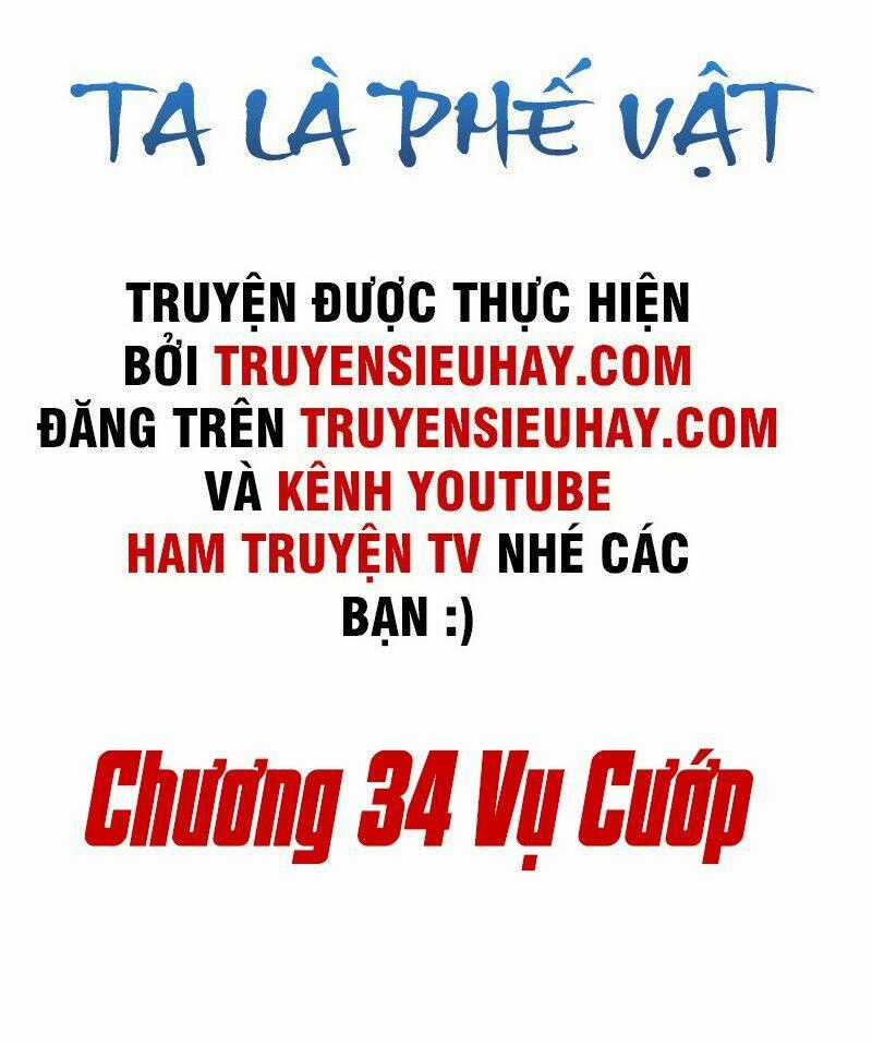 Ta Là Phế Vật - Chapter 34 - Trang 2