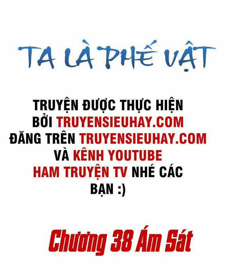 Ta Là Phế Vật - Chapter 38 - Trang 2