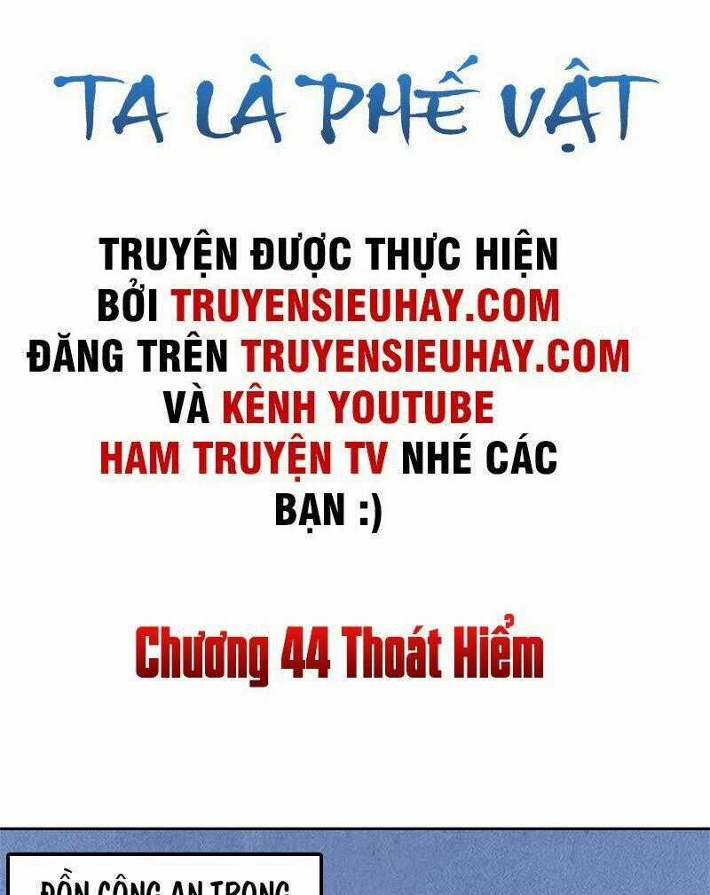 Ta Là Phế Vật - Chapter 44 - Trang 2