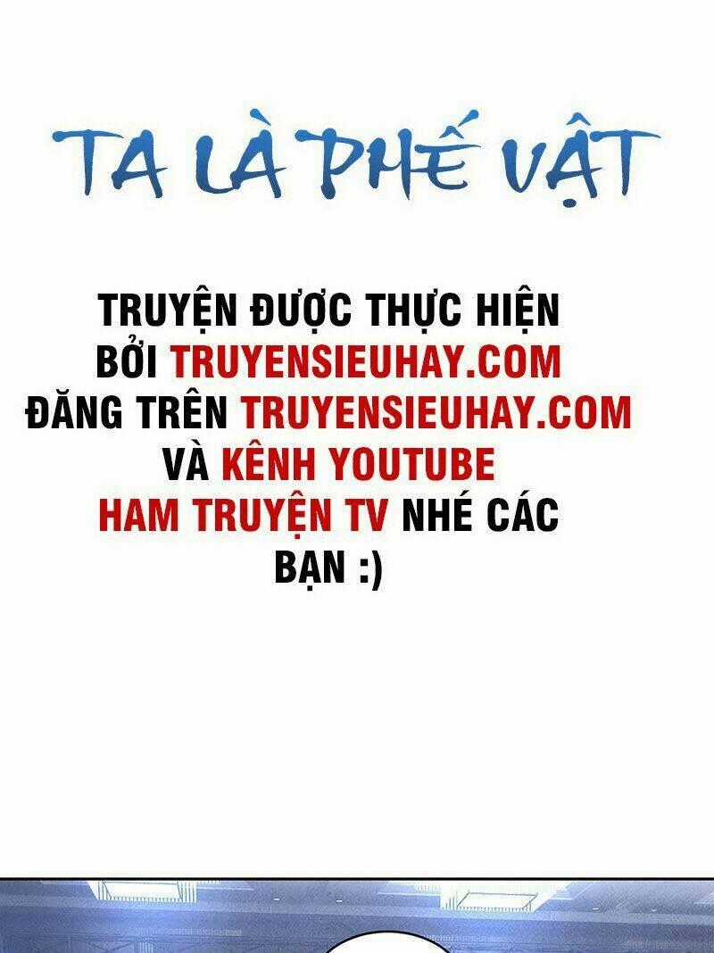 Ta Là Phế Vật - Chapter 60 - Trang 2