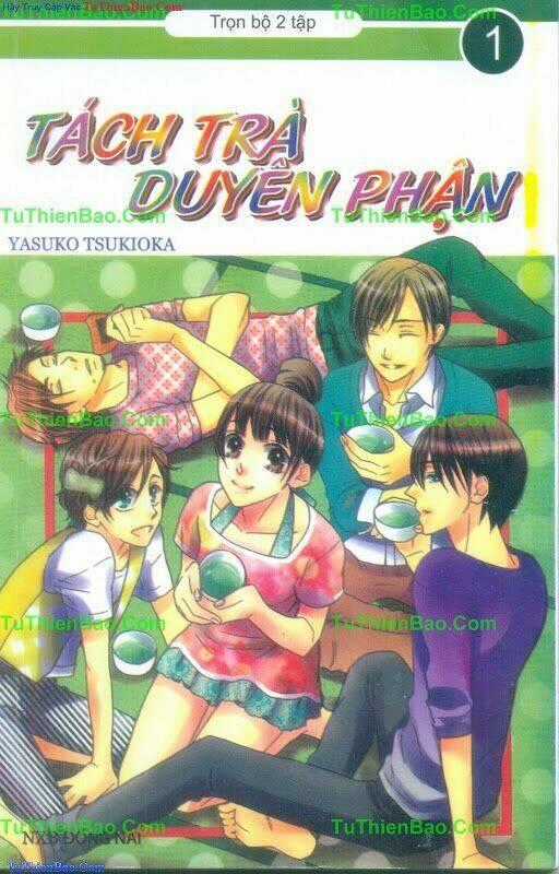 Tách Trà Duyên Phận - Chapter 1 - Trang 1
