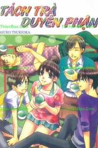 Đọc truyện Tách Trà Duyên Phận