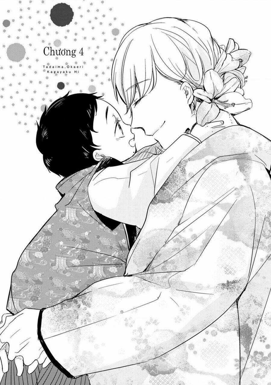 Tadaima, Okaeri - Chapter 10 - Trang 4