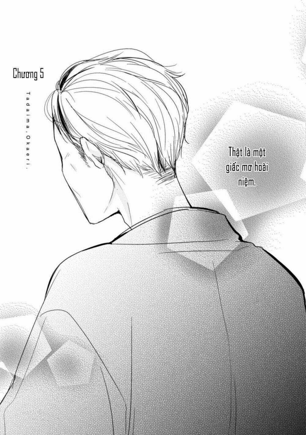 Tadaima, Okaeri - Chapter 5 - Trang 5