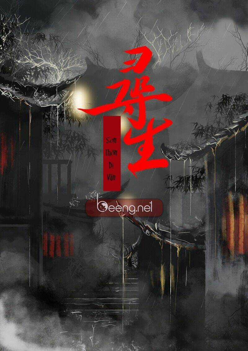 Tầm Sinh - Chapter 5 - Trang 1