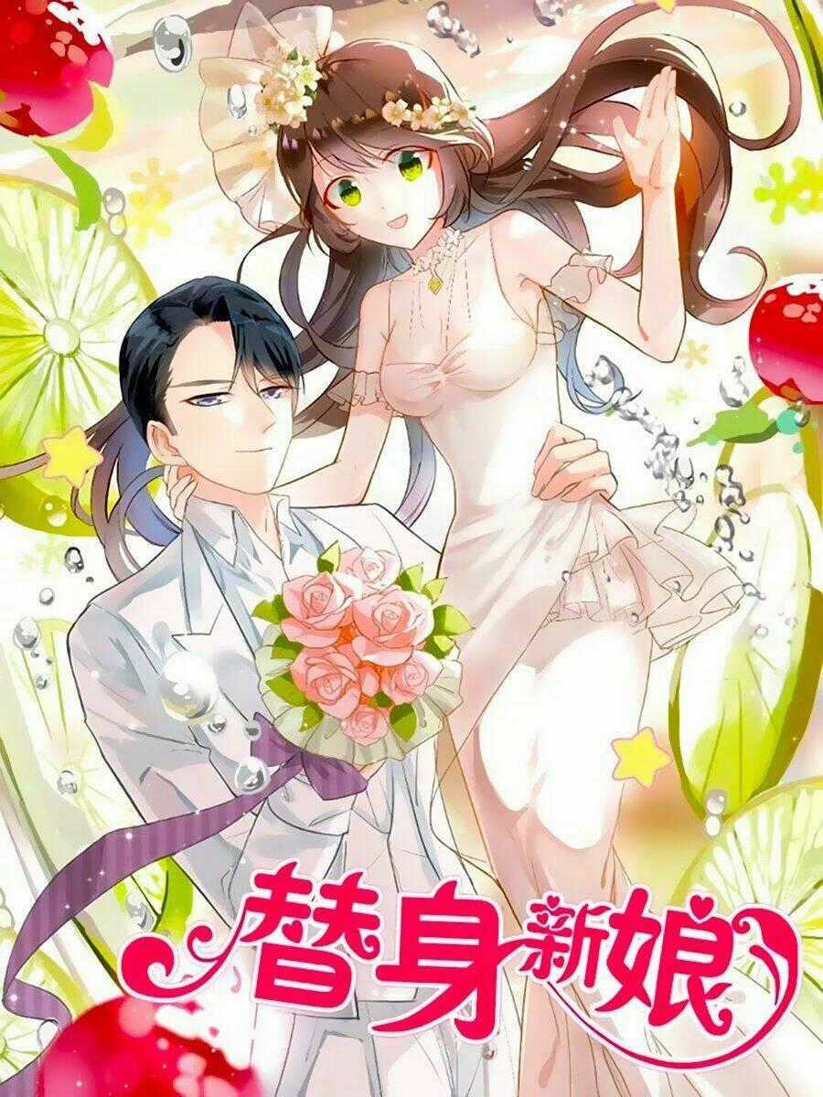 Tân Nương Thế Thân - Chapter 1 - Trang 1