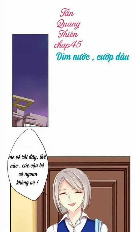 Tân Quang Thiên - Chapter 45 - Trang 1