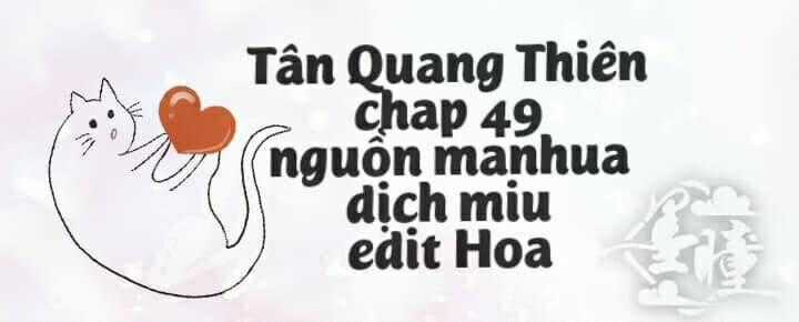Tân Quang Thiên - Chapter 49 - Trang 1