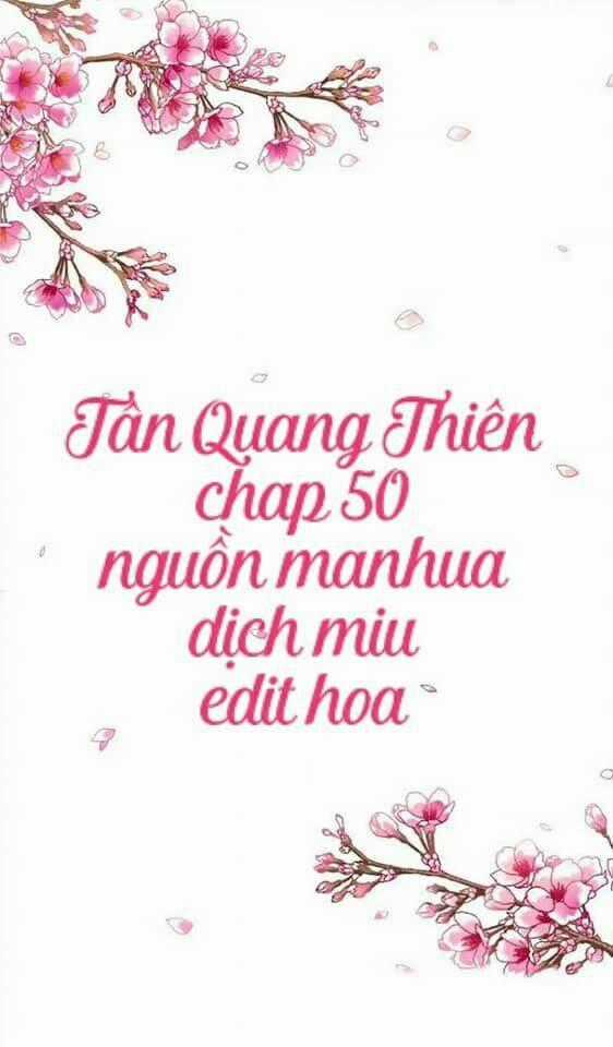 Tân Quang Thiên - Chapter 50 - Trang 1