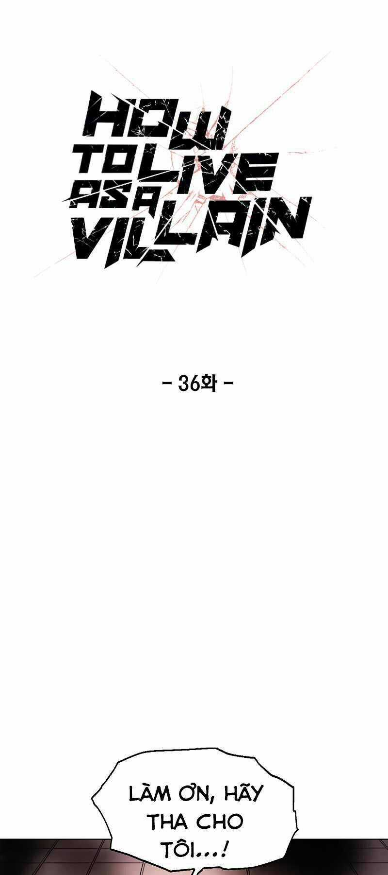 Tao Là Ác Nhân - Chapter 36 - Trang 1