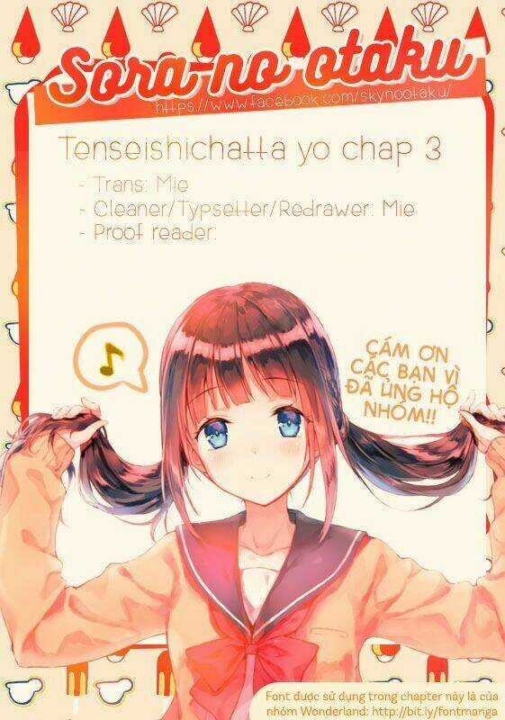 Tenseishichatta Yo (Iya, Gomen) - Chapter 4 - Trang 3