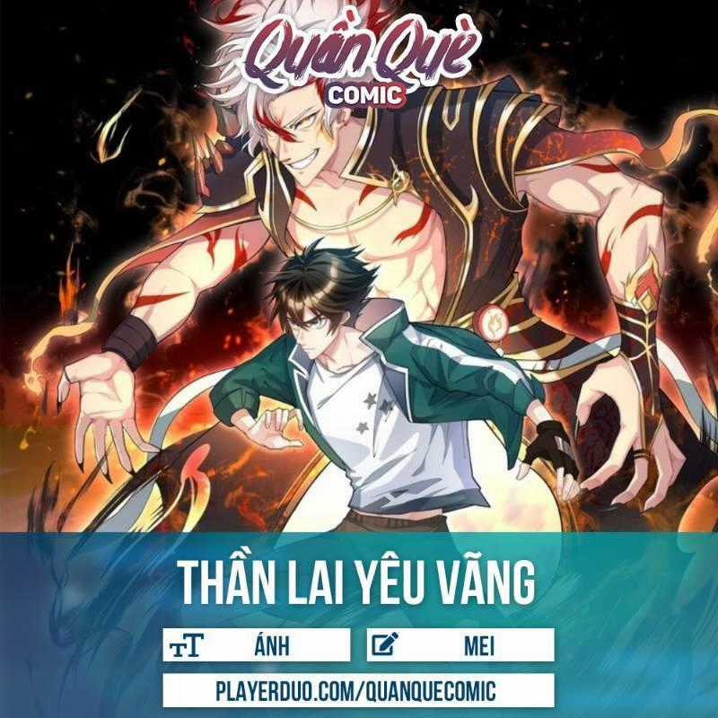 Thần Lai Yêu Vãng - Chapter 30 - Trang 1