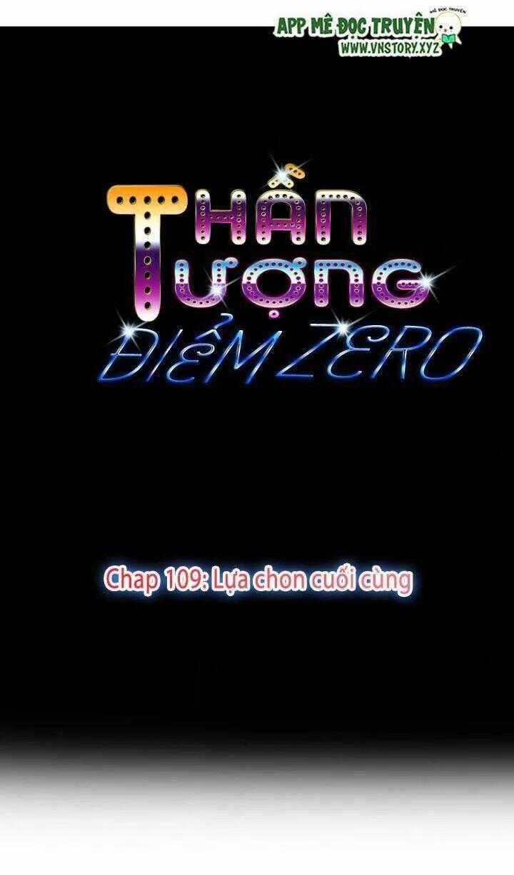 Thần Tượng Điểm Zero - Chapter 109 - Trang 1