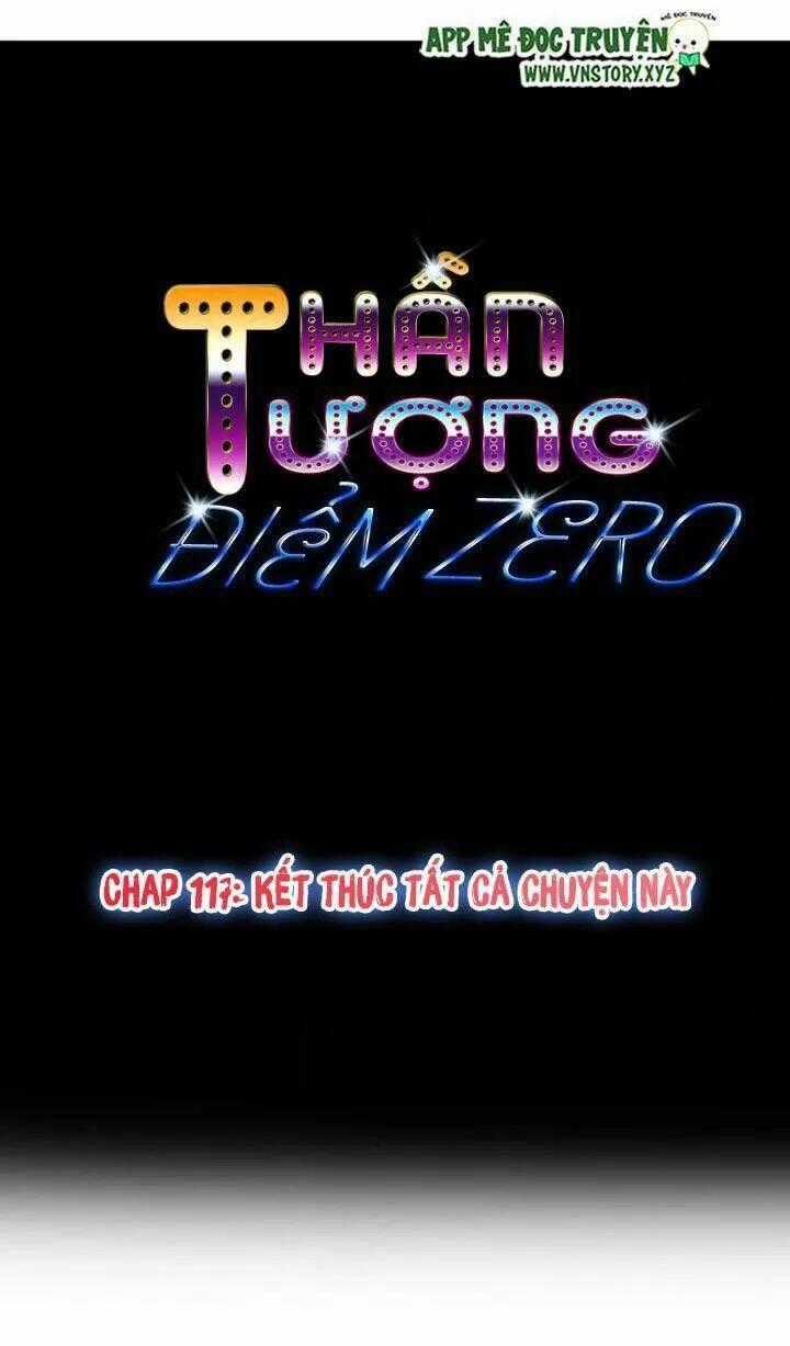 Thần Tượng Điểm Zero - Chapter 117 - Trang 1