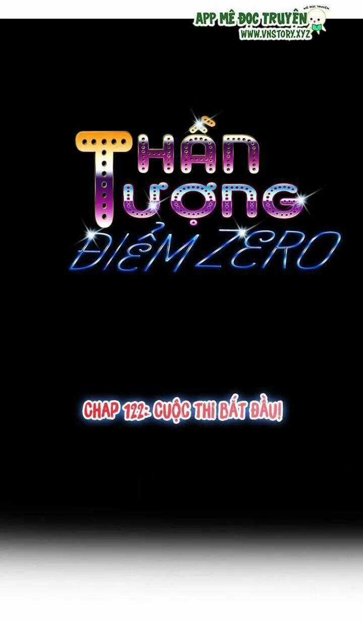 Thần Tượng Điểm Zero - Chapter 122 - Trang 1