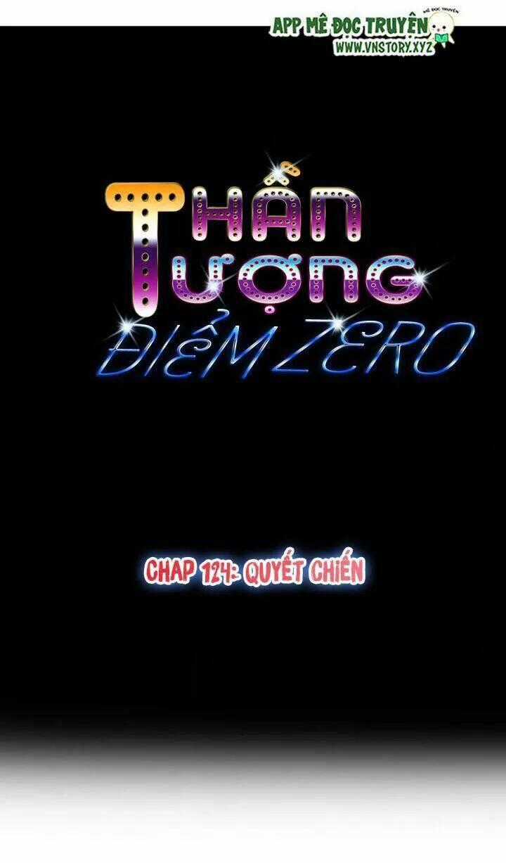 Thần Tượng Điểm Zero - Chapter 124 - Trang 1