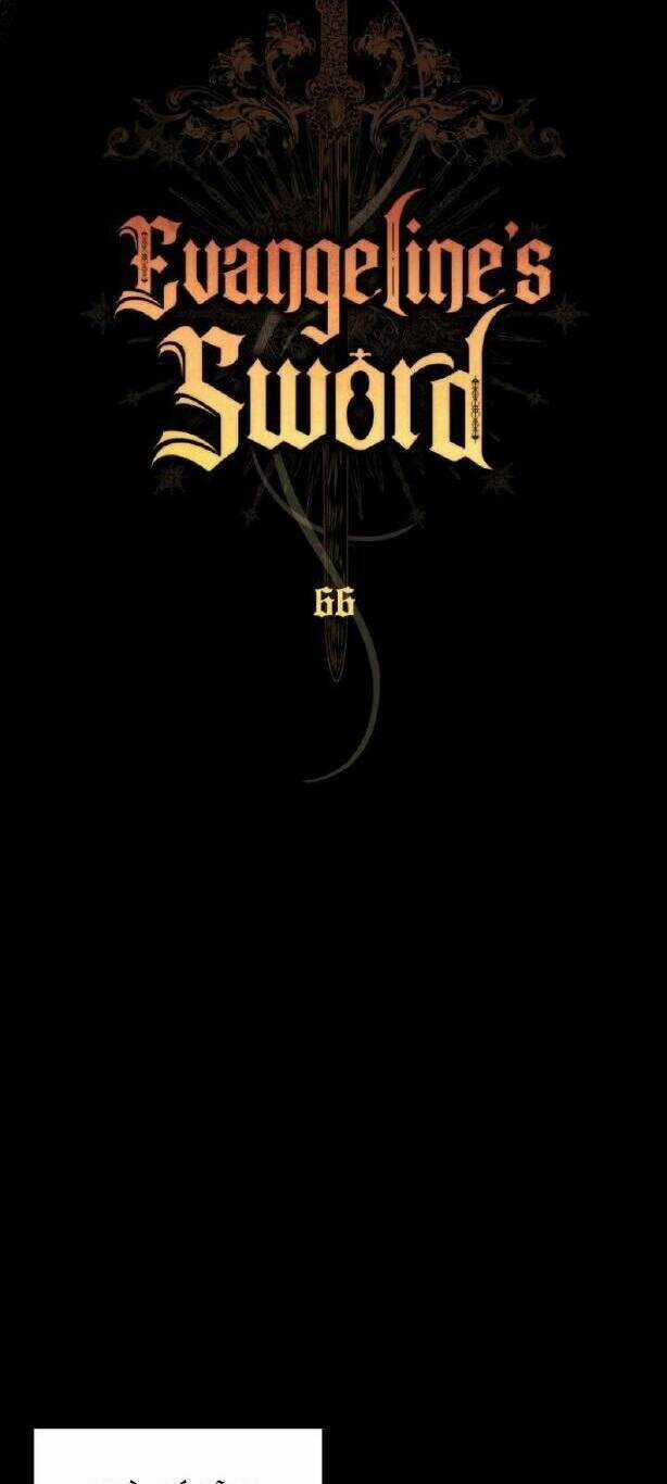 Thanh Gươm Của Evangeline - Chapter 66 - Trang 40